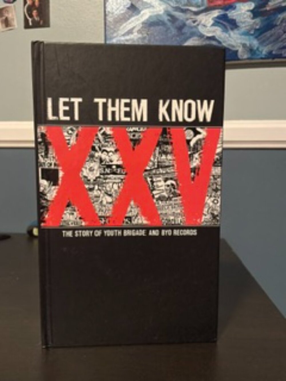 Let Them Know: The Story of Youth Brigade and BYO Records